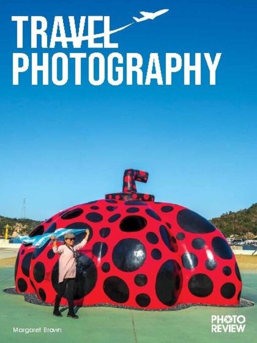 Titeldetails für Travel Photography 4th edition nach Media Publishing Pty Limited - Verfügbar